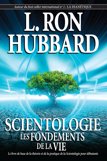 Scientologie : les fondements de la vie